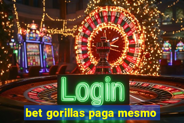 bet gorillas paga mesmo