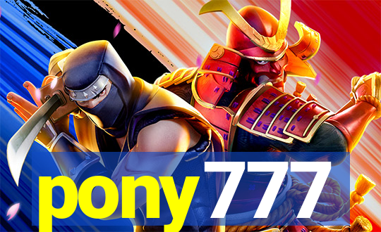pony777