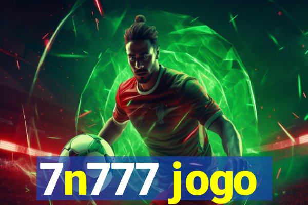 7n777 jogo