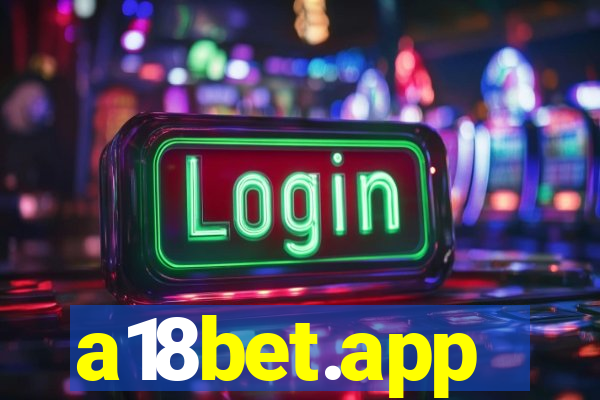 a18bet.app